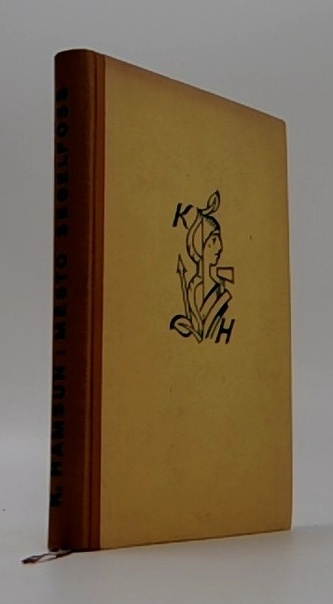 Spisy Knuta Hamsuna - město Segelfoss