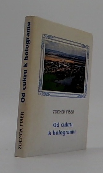 Od cukru k hologramu