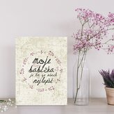 Dárková cedulka Moje babička je ta ze všech nejlepší: 30x40 cm