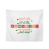 Deka Když Bůh stvořil kamarády: 150x120 cm