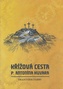 Křížová cesta P. Antonína Huvara