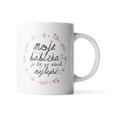 Hrnek Moje babička je ta ze všech nejlepší: 330 ml