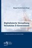 Digitalisierte Verwaltung - Vernetztes E-Government