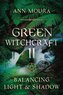 Green Witchcraft II
