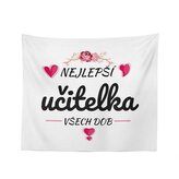 Deka Nejlepší učitelka všech dob: 150x120 cm