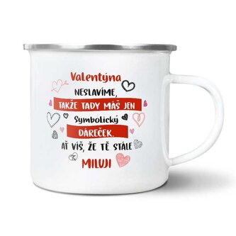 Plecháček Valentýna neslavíme ...: 300 ml