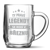 Půllitr Ty pravé legendy se rodí v březnu: 0,5