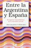 Entre la Argentina y España : el espacio transatlántico de la narrativa actual