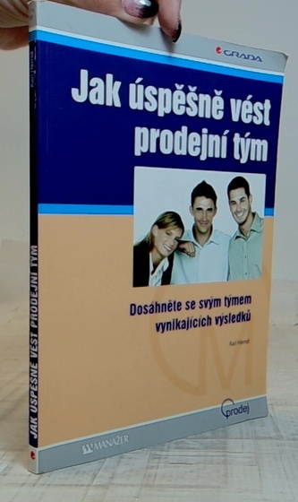 Jak úspěšně vést prodejní tým