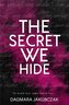 The secret we hide