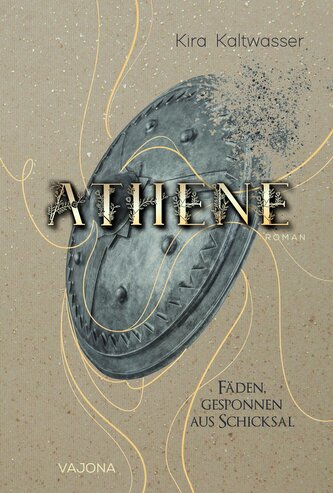 Athene - Fäden, gesponnen aus Schicksal