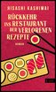 Rückkehr ins Restaurant der verlorenen Rezepte