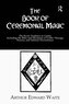 Book Ceremonial Magic
