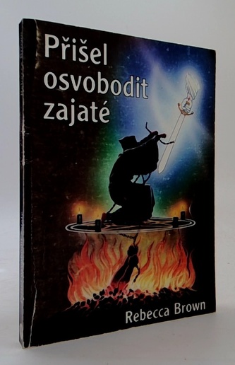 Přišel osvobodit zajaté