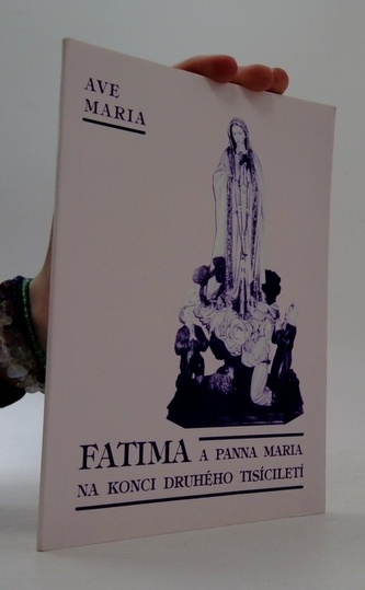 Fatima a Panna Maria na konci druhého tisíciletí