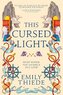 This Cursed Light: The epic romantic fantasy sequel to This Vicious Grace