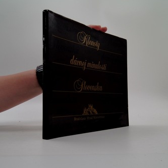 Klenoty dávnej minulosti Slovenska