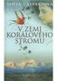 V zemi korálového stromu