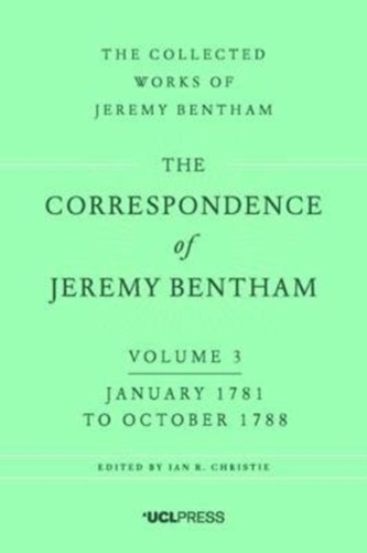 The Correspondence of Jeremy Bentham, Volume 3