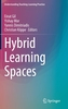 Hybrid Learning Spaces