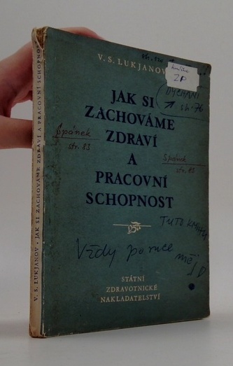 Jak si zachováme zdraví a pracovní schopnost
