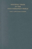Medieval Trade in the Mediterranean World
