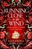 Running Close to the Wind