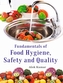 Fundamentals of Food Hygiene, Safety and Quality