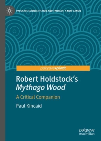 Robert Holdstock’s Mythago Wood