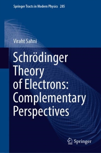 Schrodinger Theory of Electrons: Complementary Perspectives