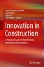 Innovation in Construction