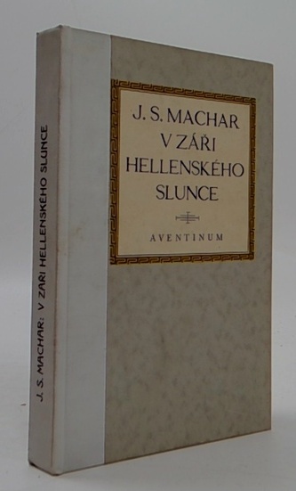 V záři Hellenského slunce