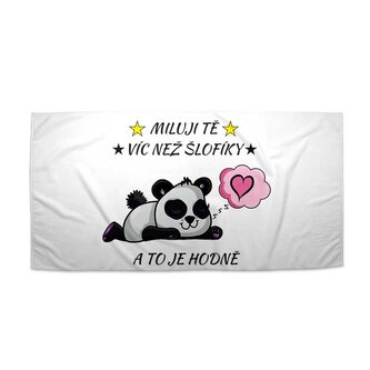Ručník Miluji tě víc než šlofíky: 50x100 cm