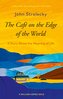 The Café on the Edge of the World