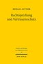 Rechtsprechung und Vertrauensschutz