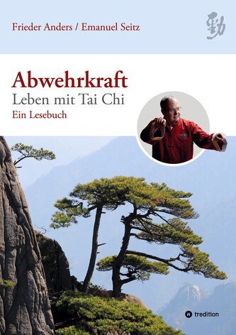 Abwehrkraft ¿ Leben mit Tai Chi