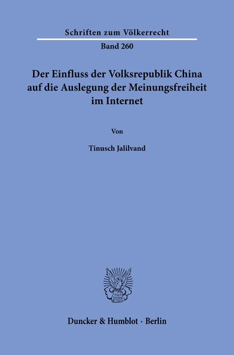 Der Einfluss der Volksrepublik China auf die Auslegung der Meinungsfreiheit im Internet.