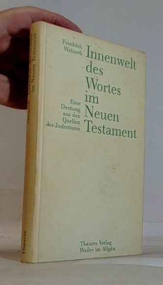Innenwelt des Wortes im Neuen Testament
