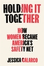 Holding It Together