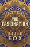 The Fascination