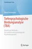 Tiefenpsychologische Bindungsanalyse (TBA)
