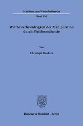Wettbewerbswidrigkeit der Manipulation durch Plattformdienste.