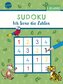 Sudoku. Ich lerne die Zahlen (1. Klasse)