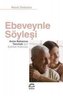 Ebeveynle Söylesi