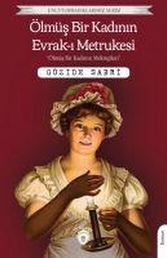 Ölmüs Bir Kadinin Evrak-i Metrukesi