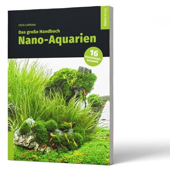 Das große Handbuch Nano-Aquarien