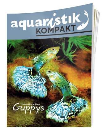 Guppys - aquaristik KOMPAKT