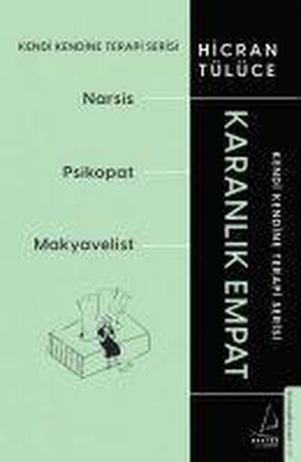 Karanlik Empat - Kendi Kendine Terapi Serisi