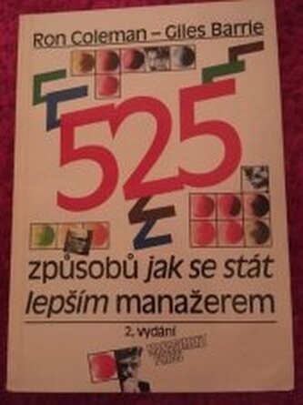 525 způsobů jak se stát lepším manažerem (2. vydání)