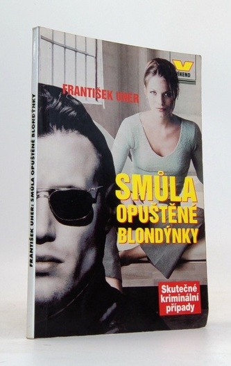 Smůla opuštěné blondýnky Smůla opuštěné blondýnky